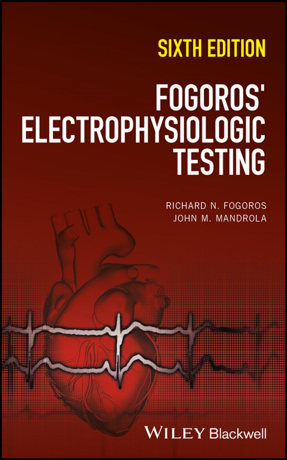 Big bigCover of Fogoros' Electrophysiologic Testing