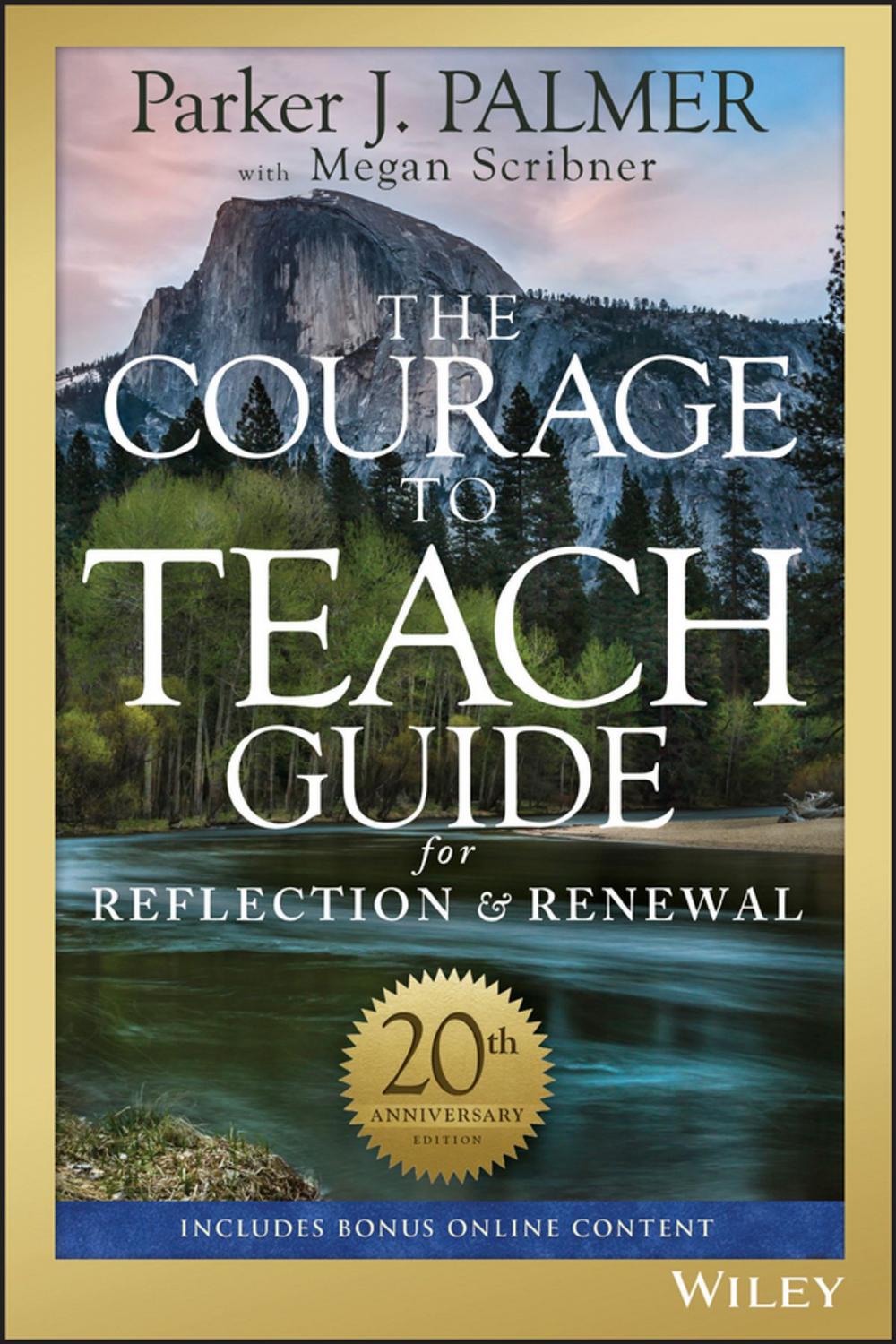 Big bigCover of The Courage to Teach Guide for Reflection and Renewal