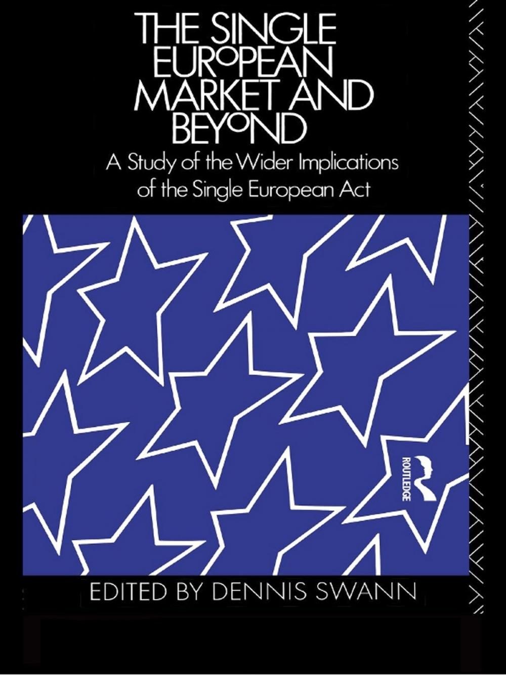 Big bigCover of The Single European Market and Beyond