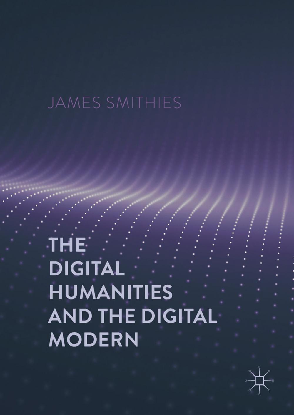 Big bigCover of The Digital Humanities and the Digital Modern