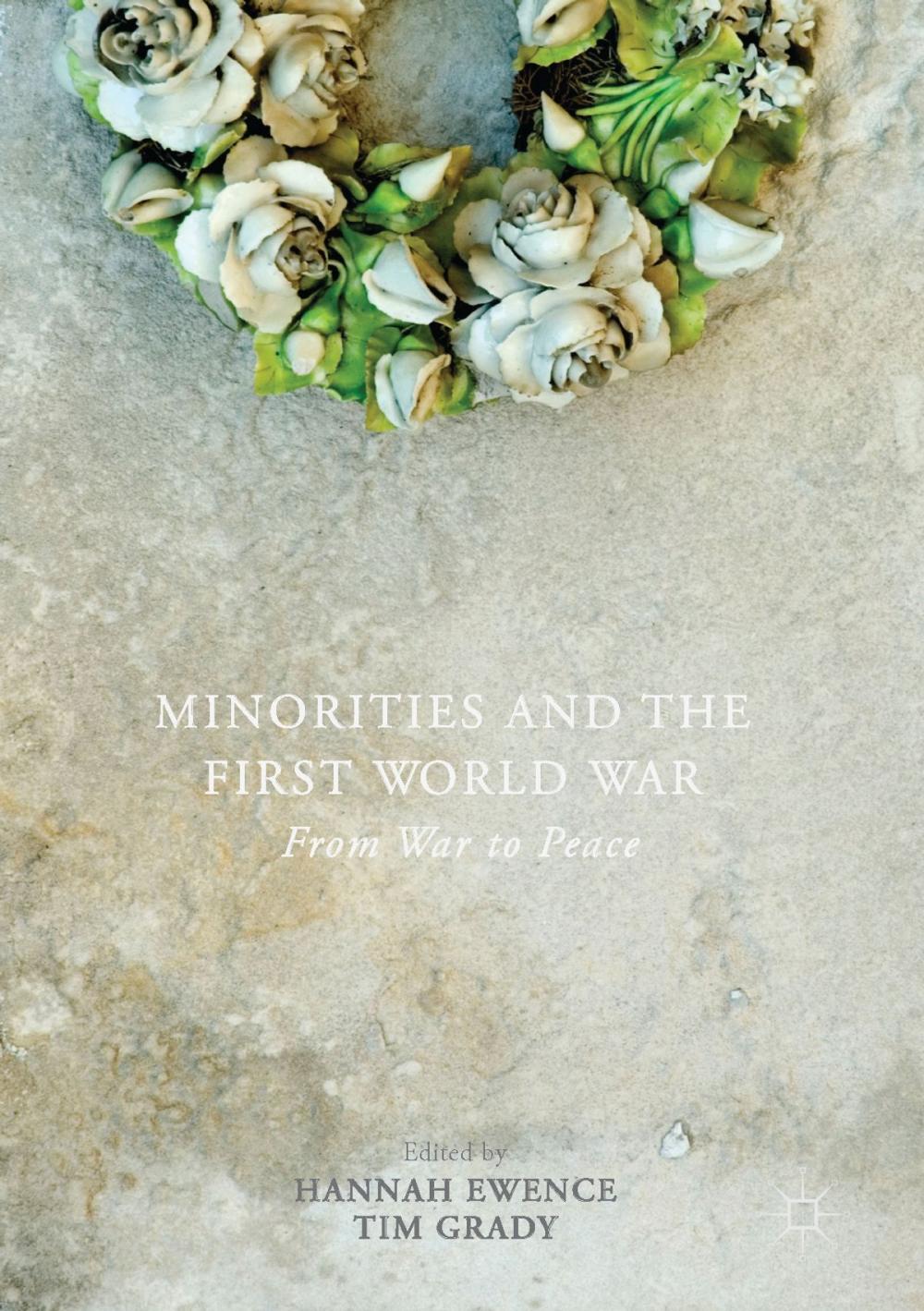 Big bigCover of Minorities and the First World War