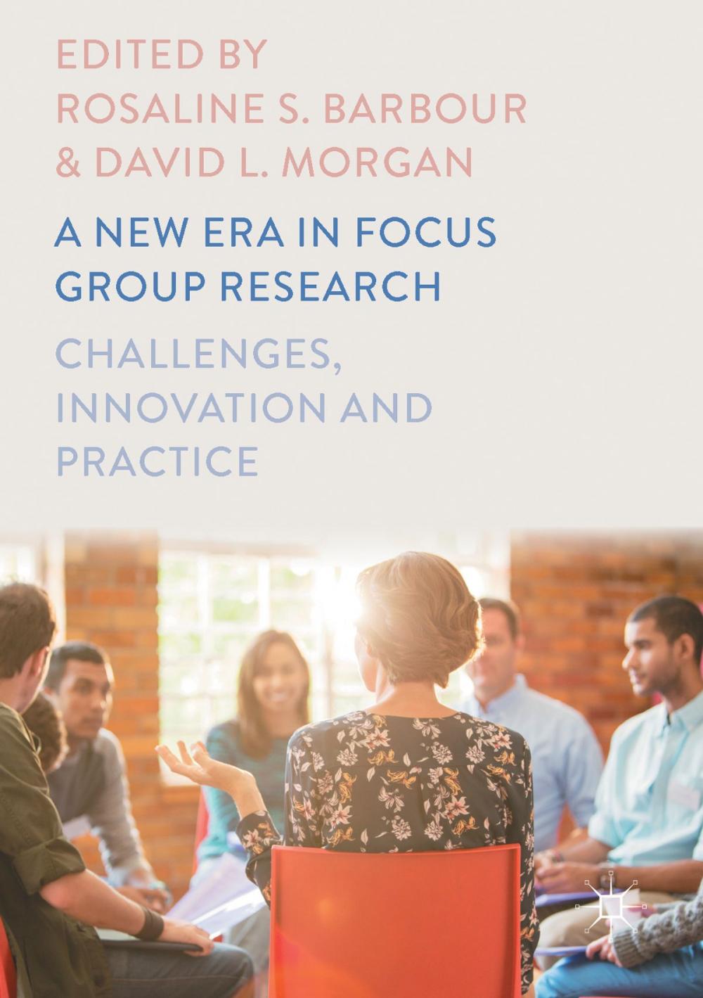 Big bigCover of A New Era in Focus Group Research