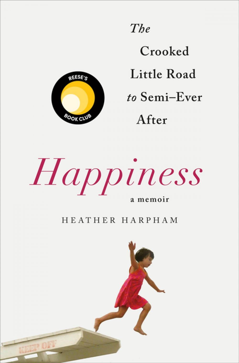 Big bigCover of Happiness: A Memoir