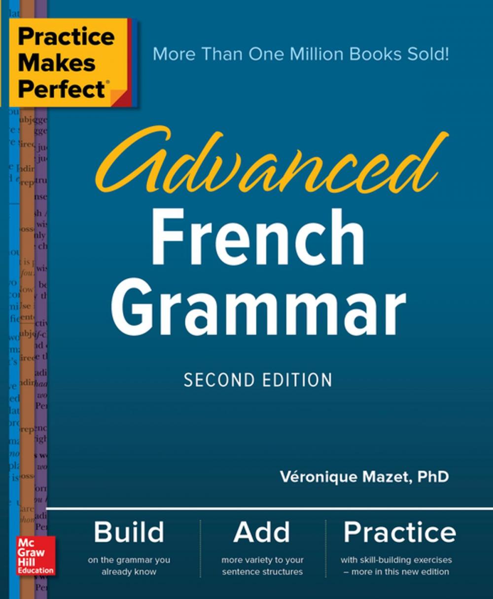 Big bigCover of Practice Makes Perfect: Advanced French Grammar, Second Edition