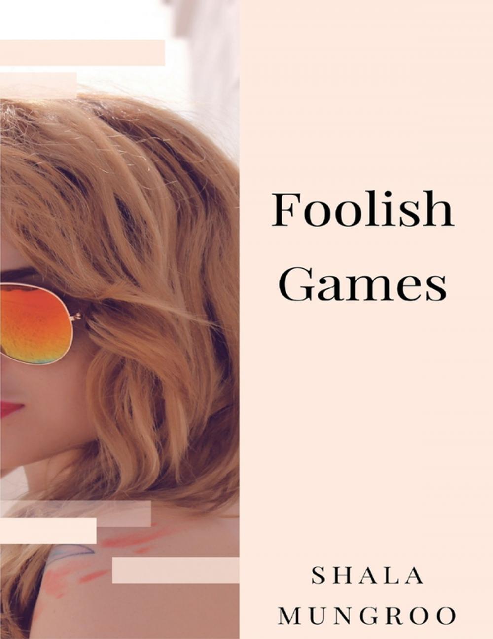 Big bigCover of Foolish Games