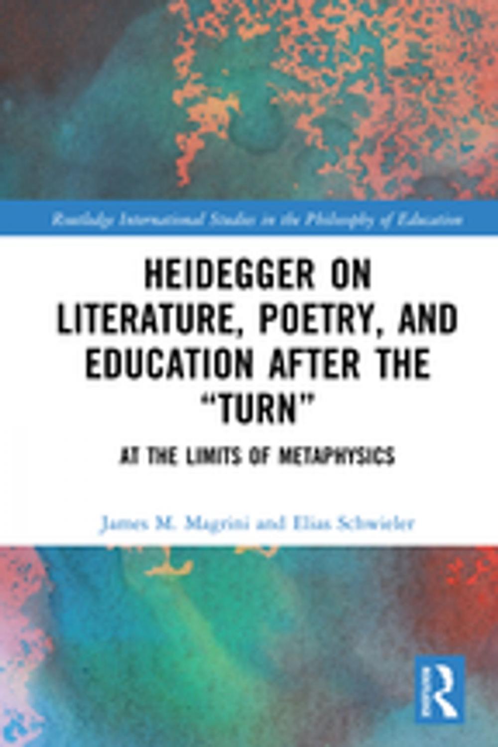 Big bigCover of Heidegger on Literature, Poetry, and Education after the “Turn”