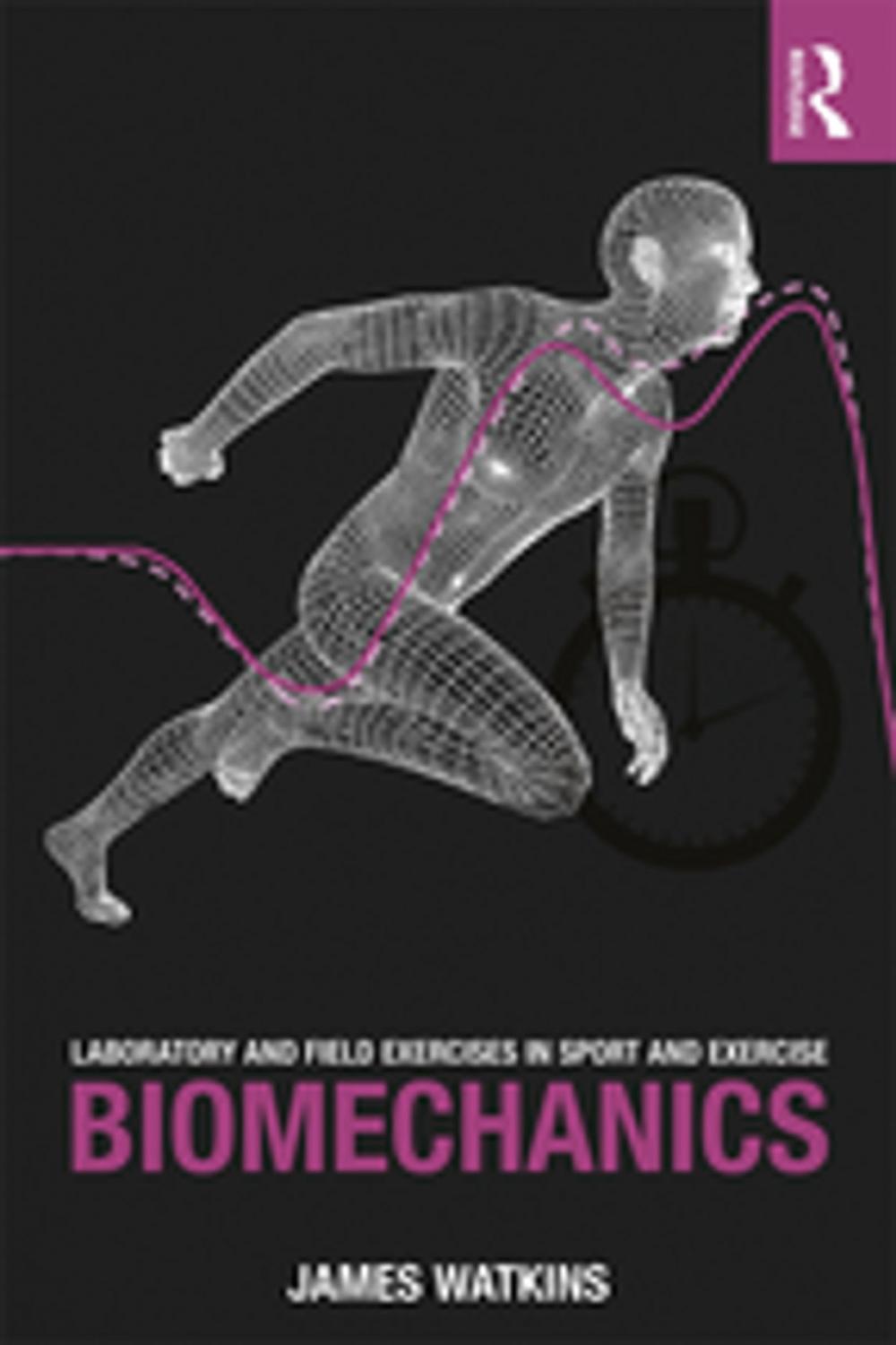Big bigCover of Laboratory and Field Exercises in Sport and Exercise Biomechanics