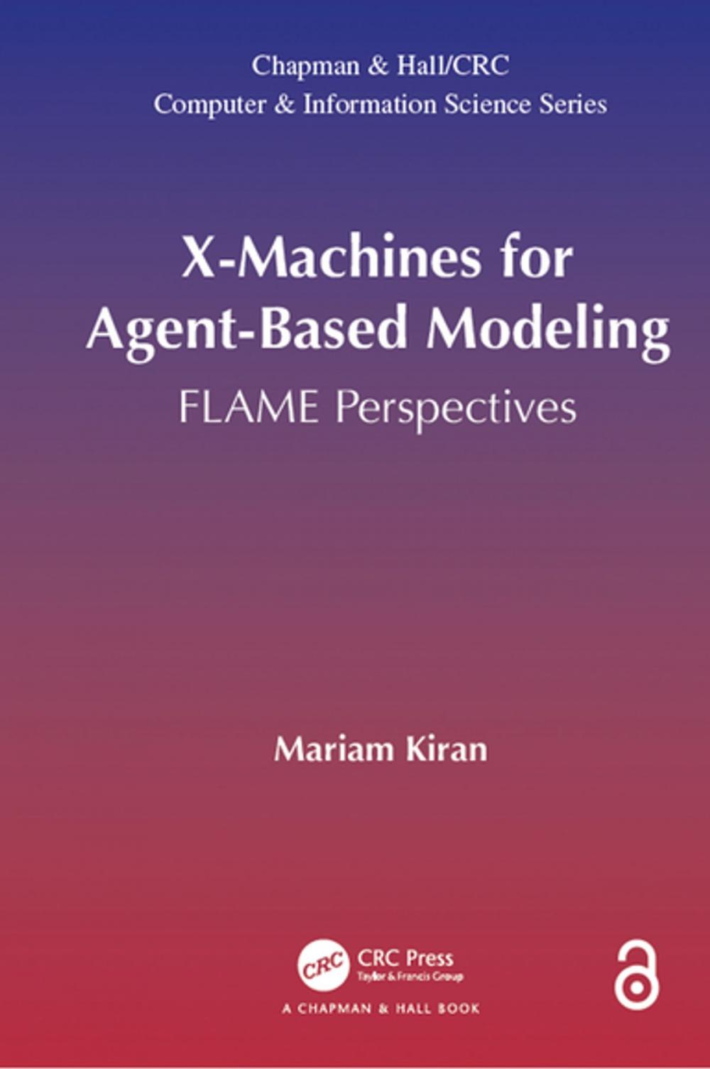 Big bigCover of X-Machines for Agent-Based Modeling (Open Access)