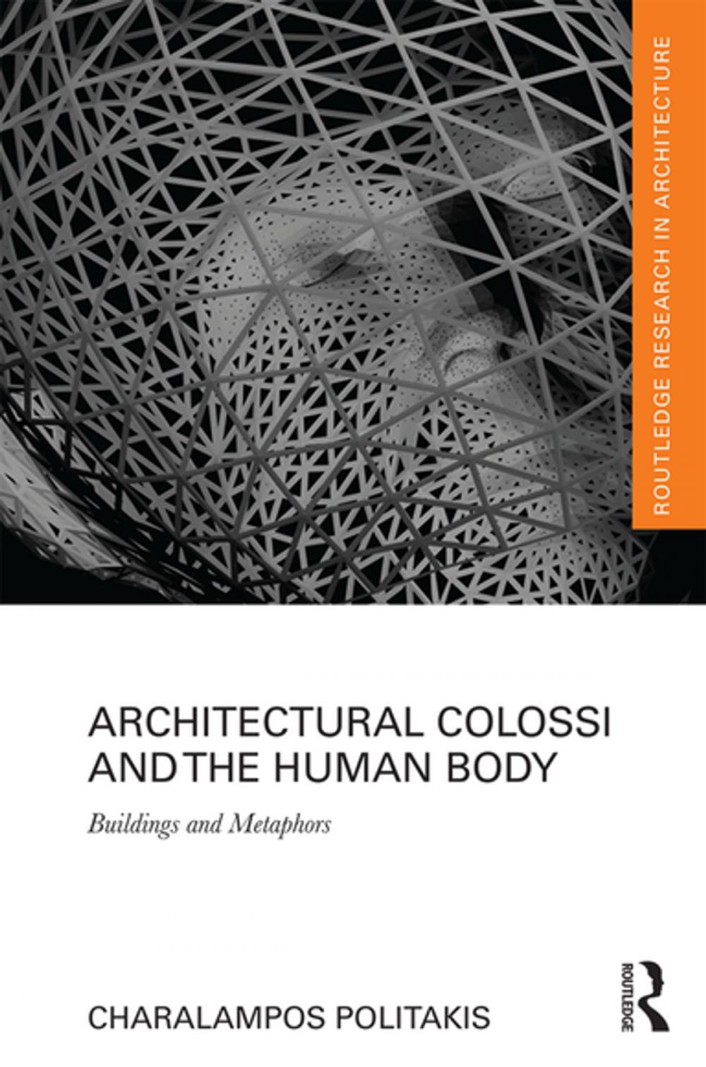 Big bigCover of Architectural Colossi and the Human Body