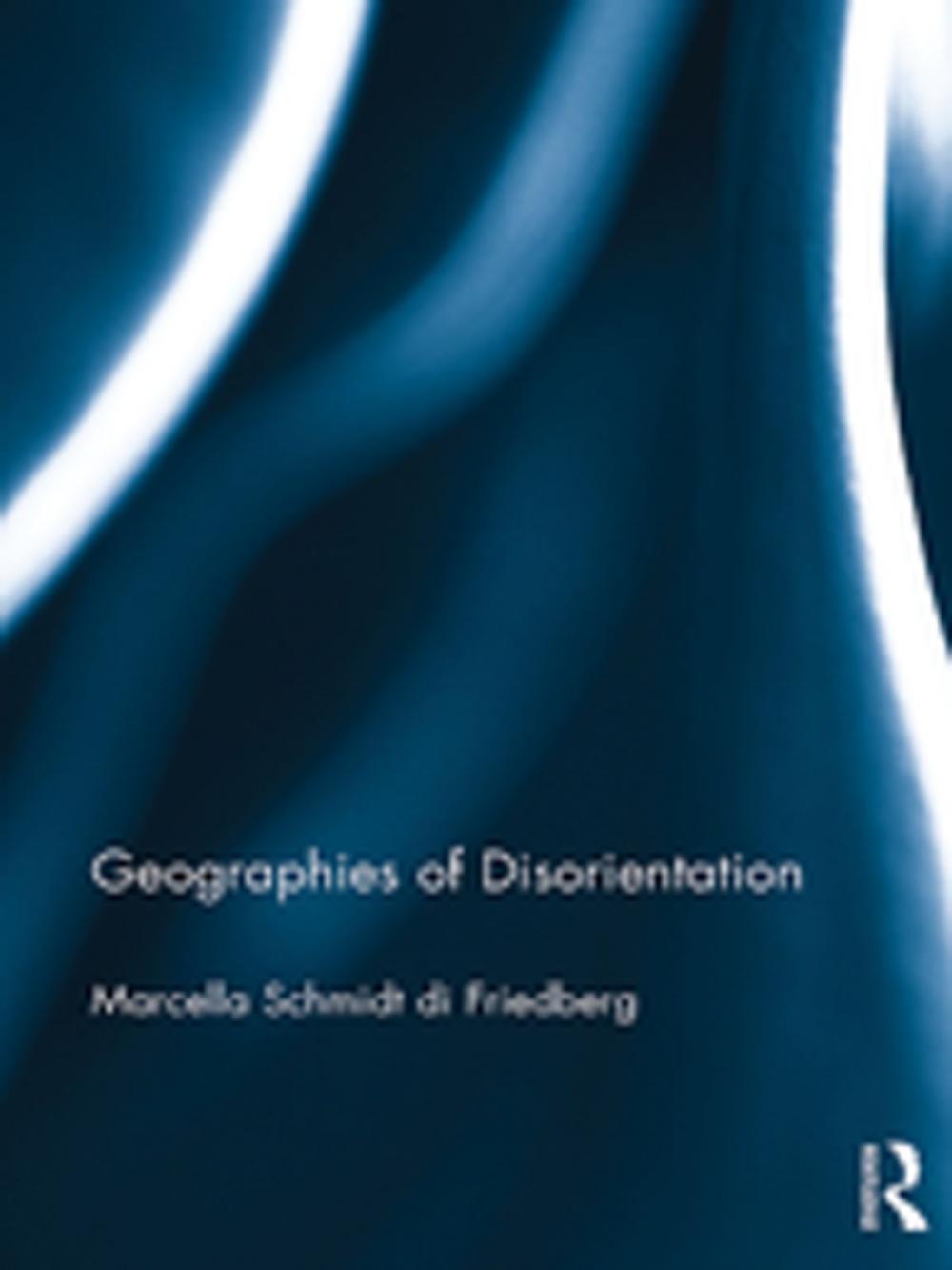 Big bigCover of Geographies of Disorientation