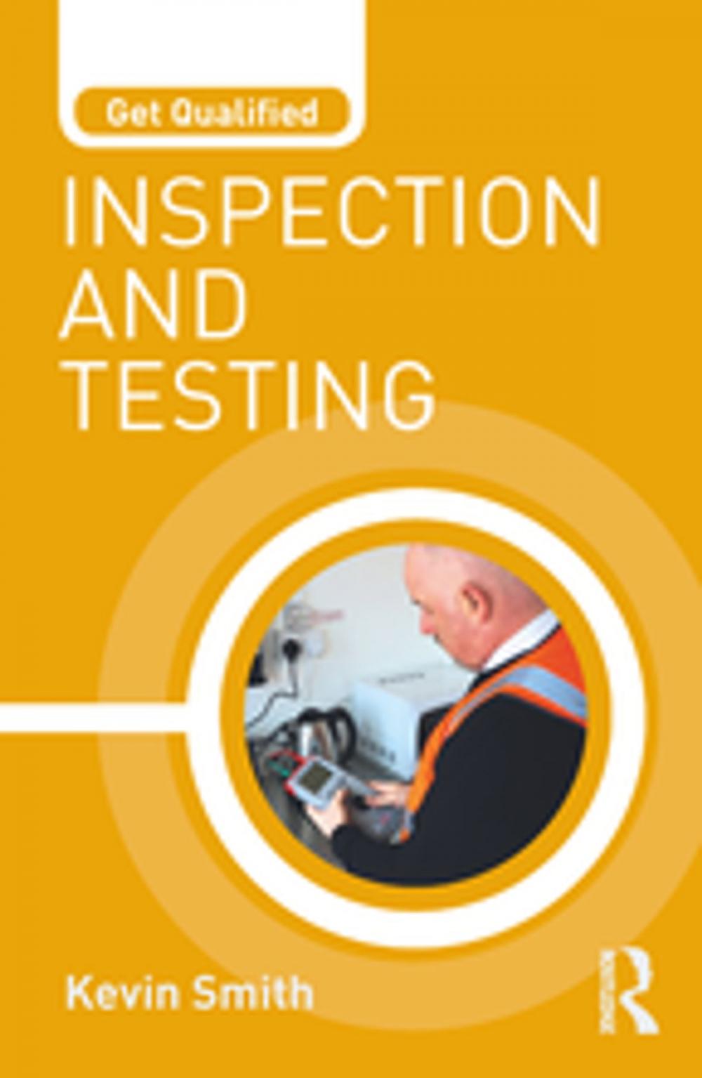 Big bigCover of Get Qualified: Inspection and Testing