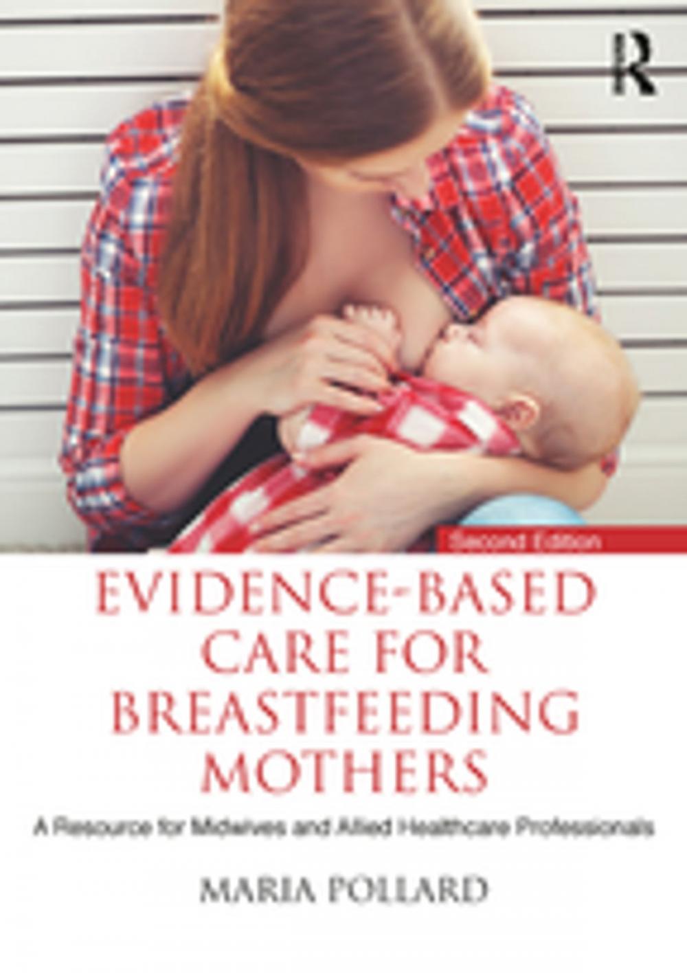 Big bigCover of Evidence-based Care for Breastfeeding Mothers