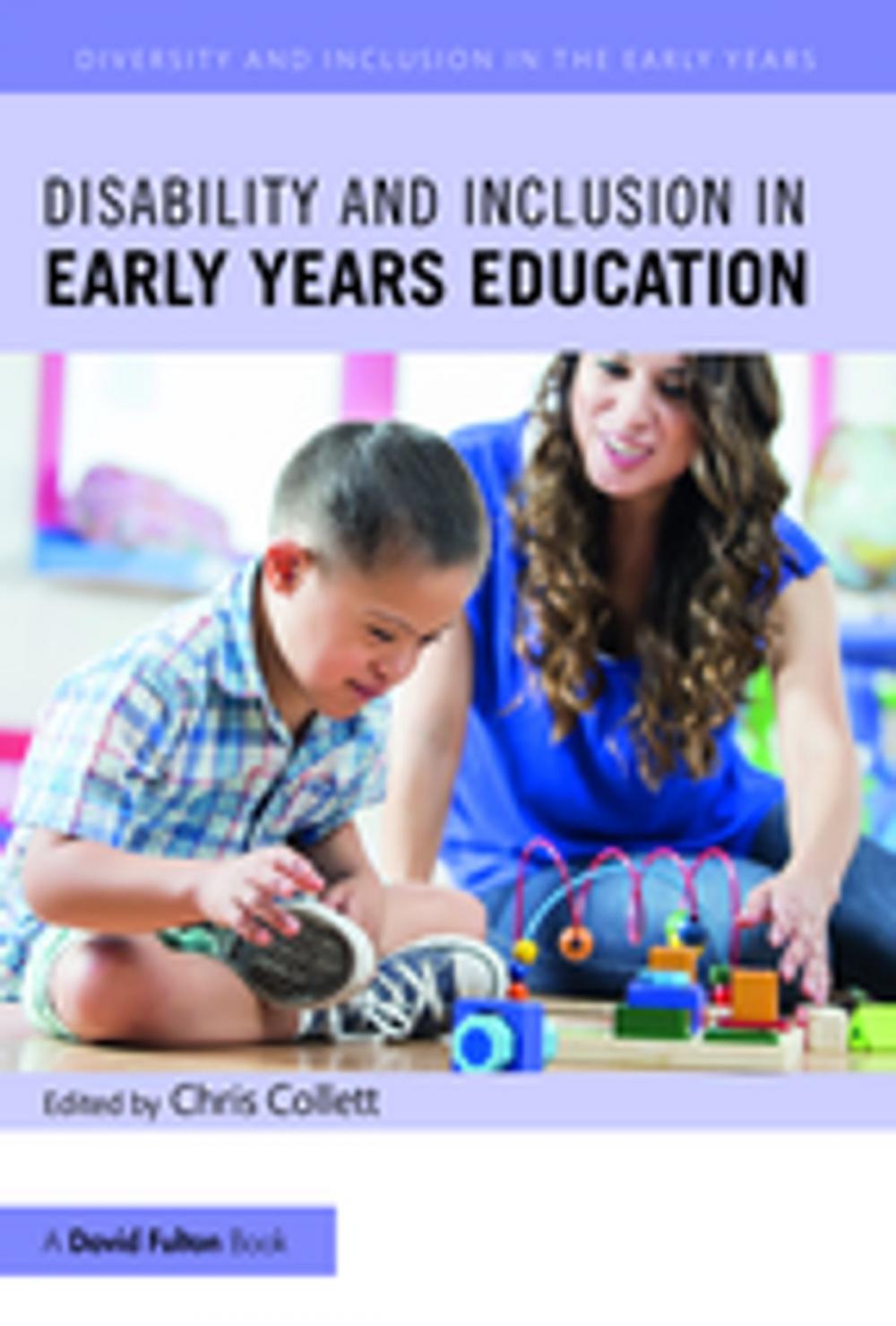 Big bigCover of Disability and Inclusion in Early Years Education