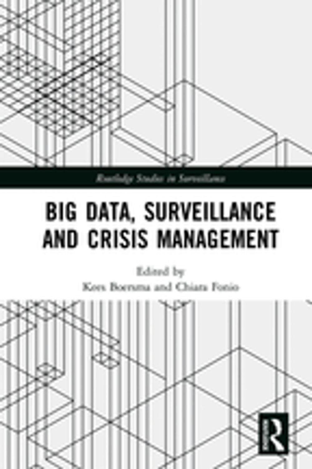 Big bigCover of Big Data, Surveillance and Crisis Management