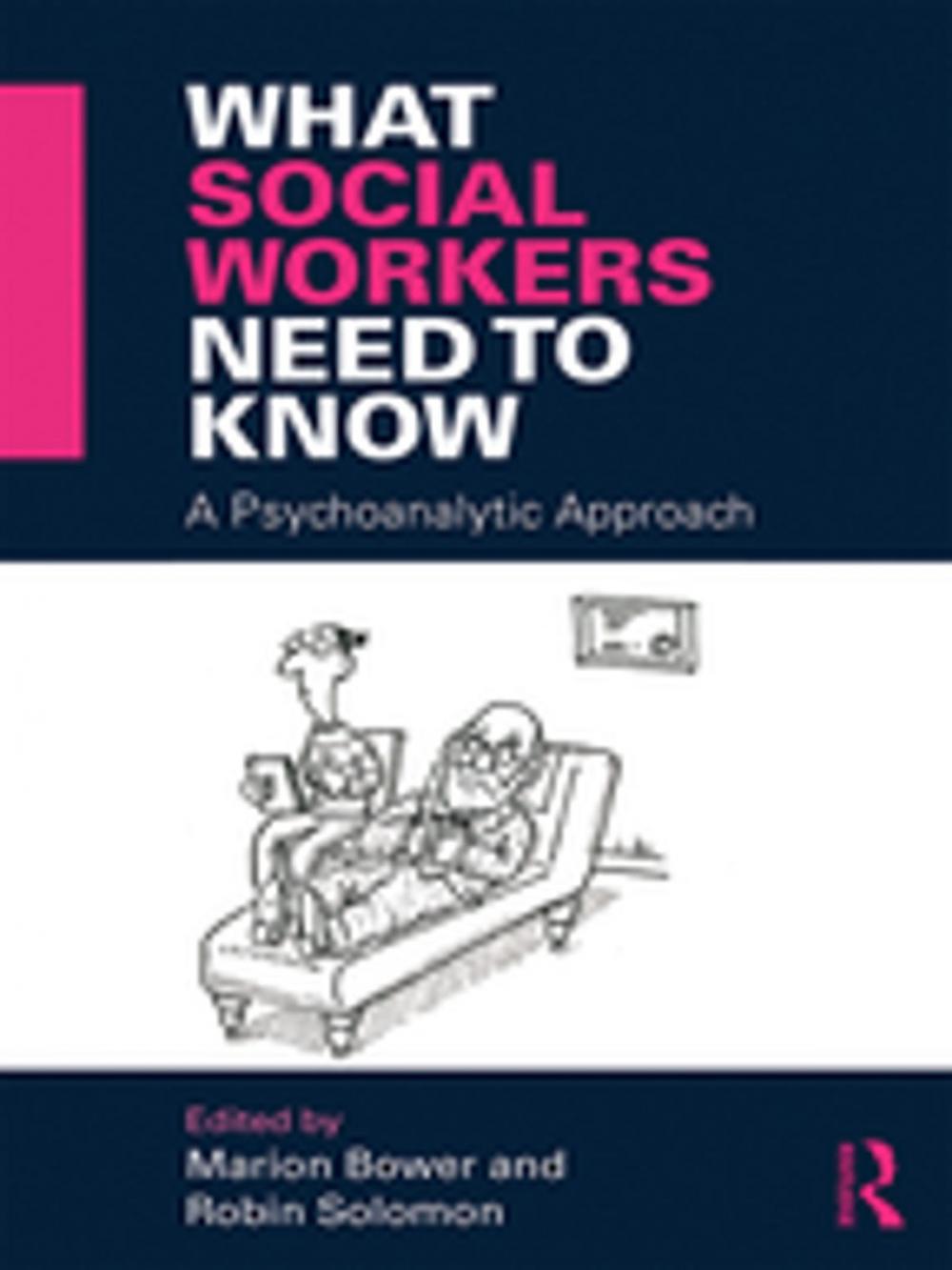 Big bigCover of What Social Workers Need to Know