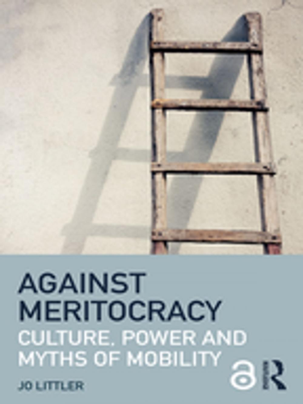 Big bigCover of Against Meritocracy (Open Access)