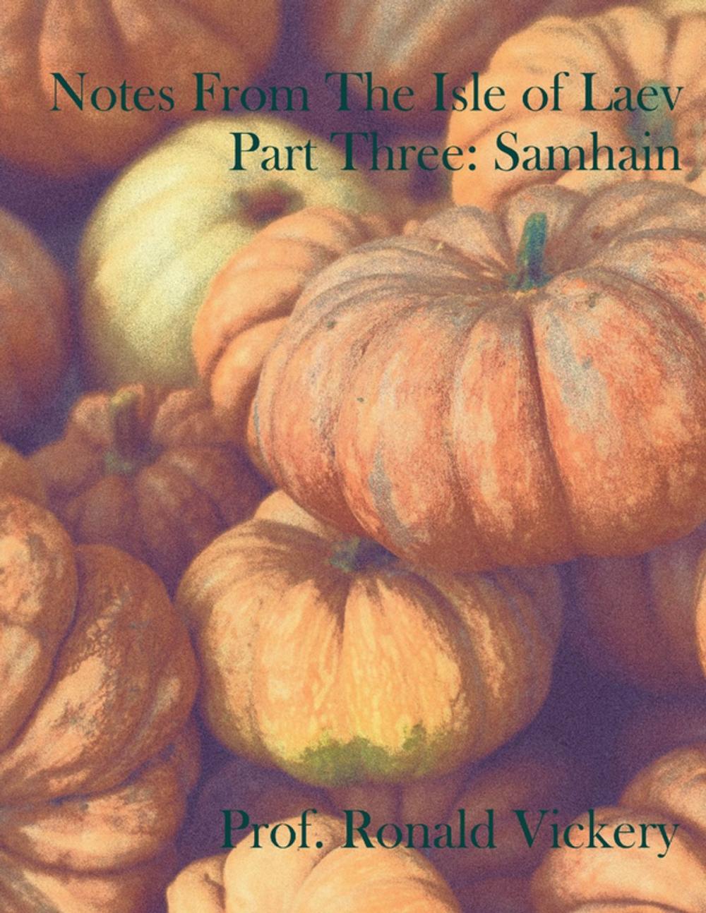 Big bigCover of Notes from the Isle of Laev Part Three: Samhain