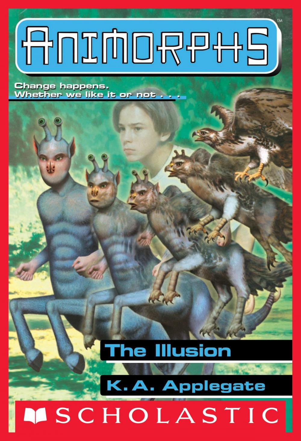 Big bigCover of The Illusion (Animorphs #33)