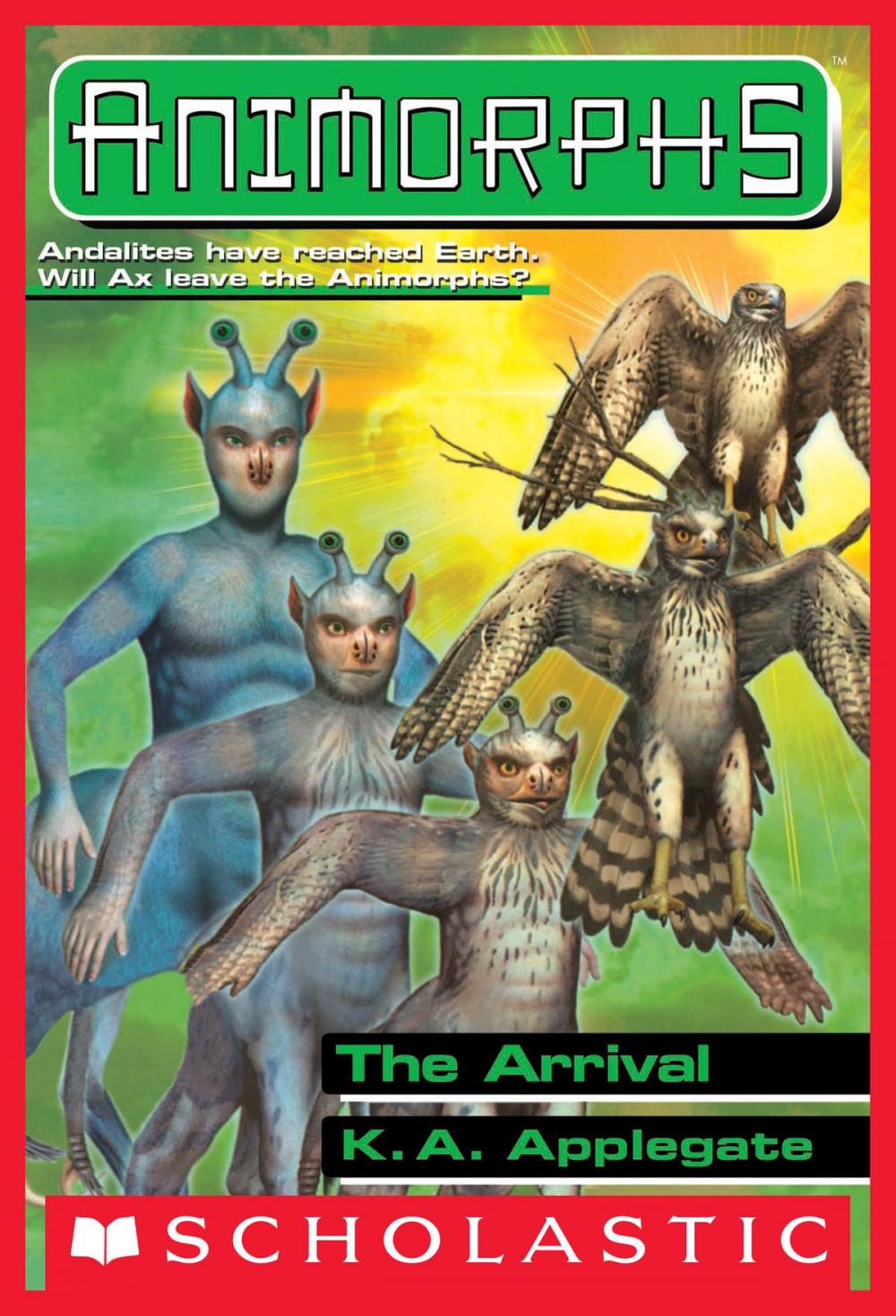 Big bigCover of The Arrival (Animorphs #38)