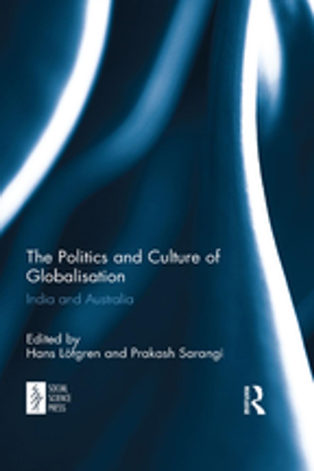 Big bigCover of The Politics and Culture of Globalisation