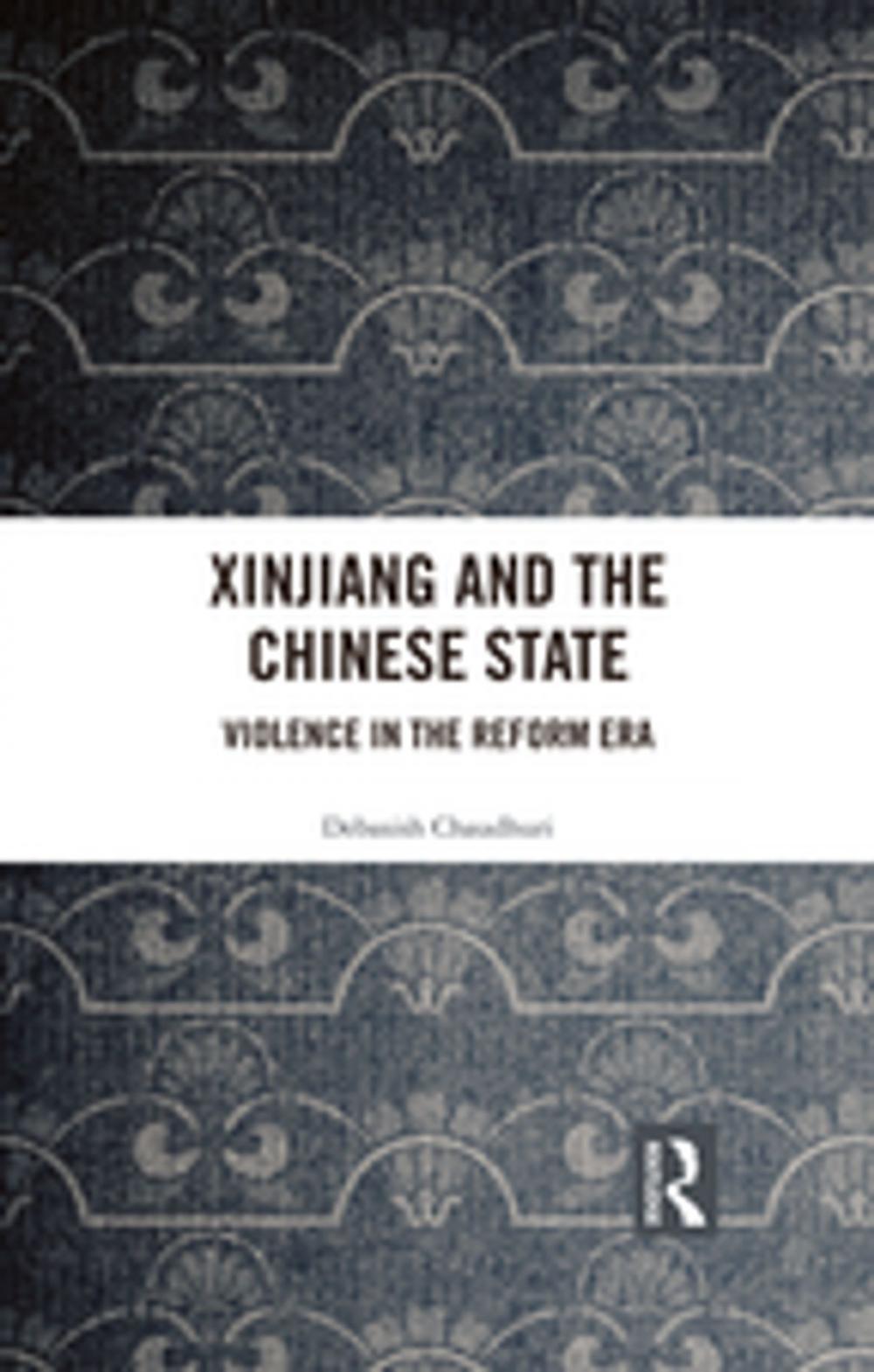 Big bigCover of Xinjiang and the Chinese State