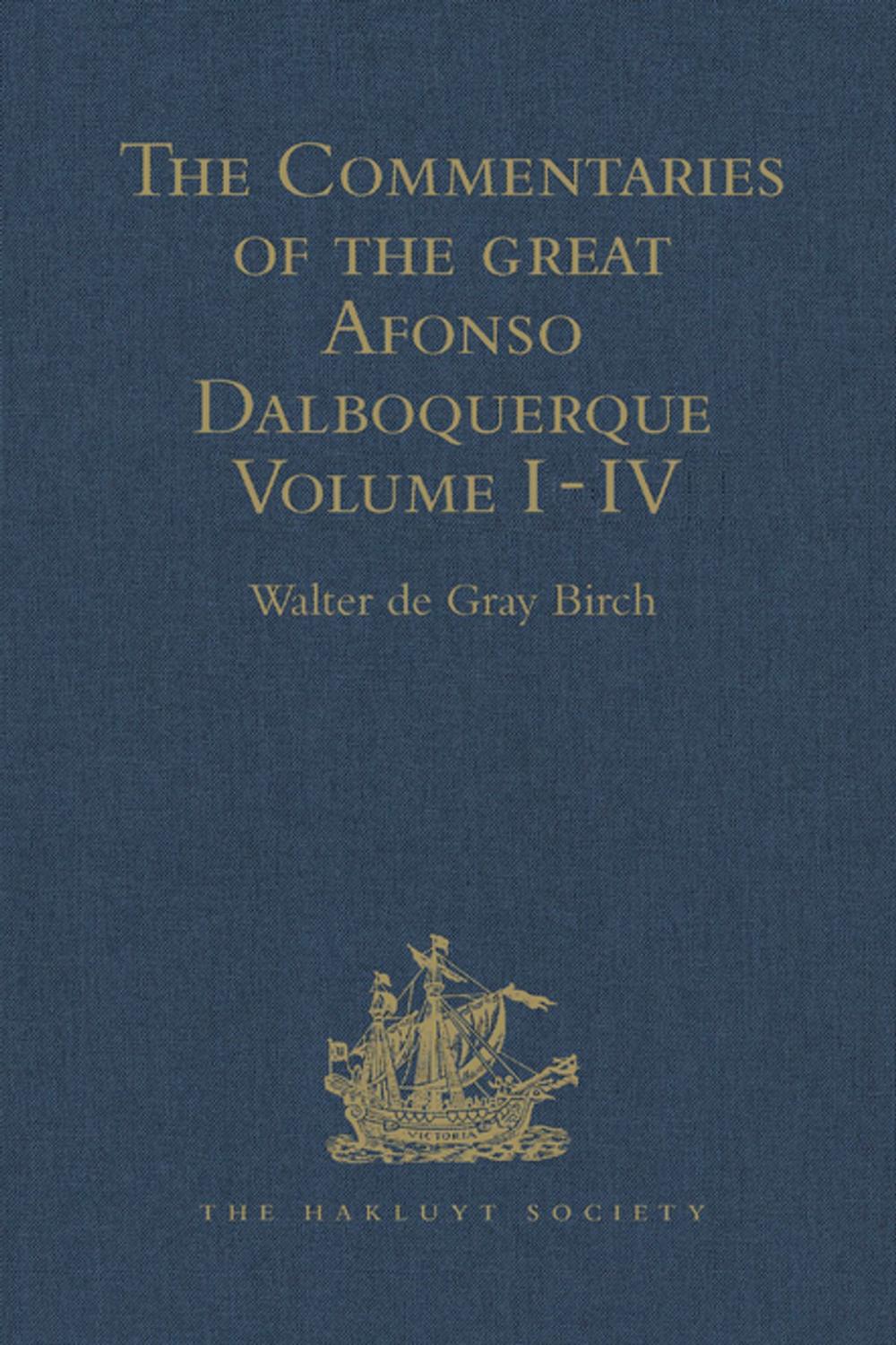 Big bigCover of The Commentaries of the Great Afonso Dalboquerque, Second Viceroy of India