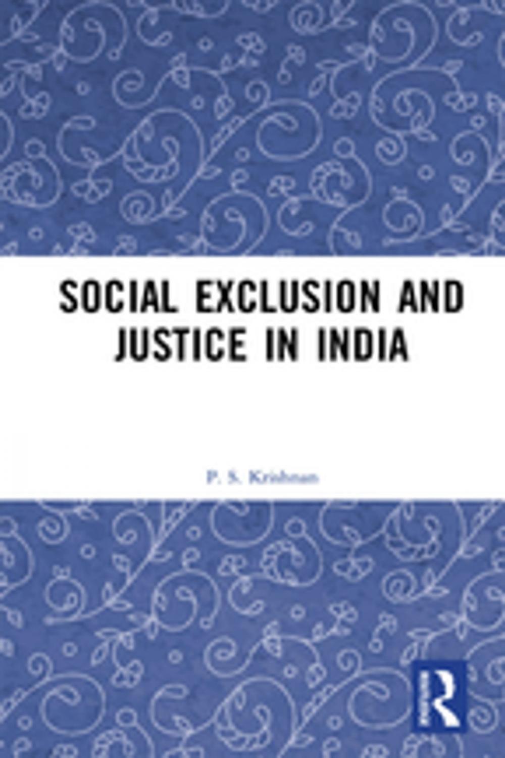 Big bigCover of Social Exclusion and Justice in India