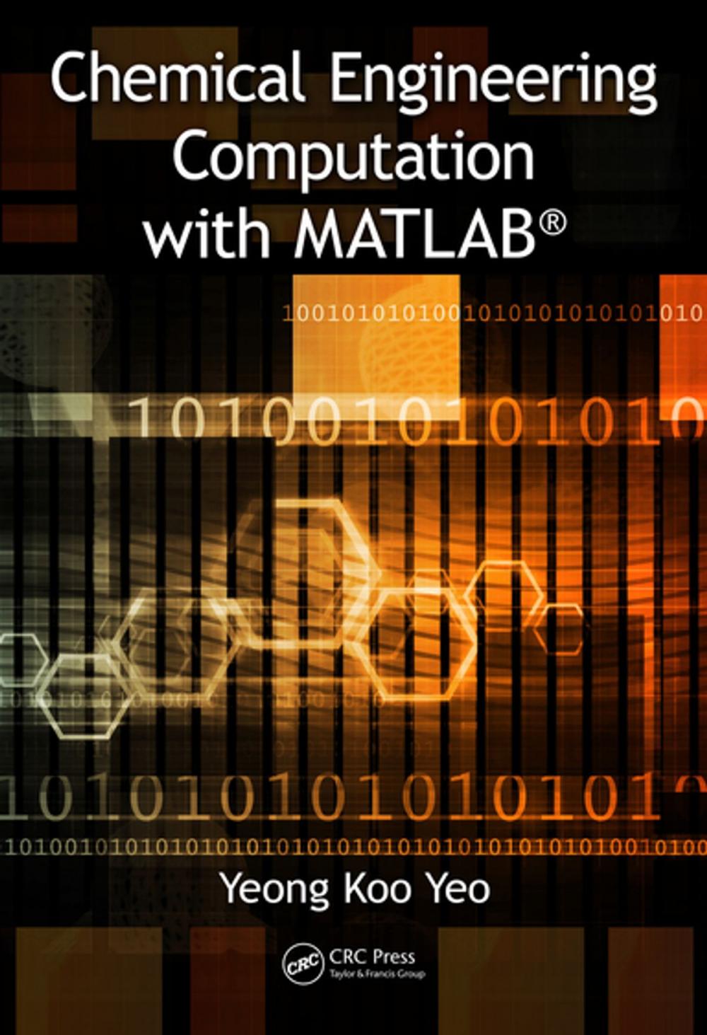 Big bigCover of Chemical Engineering Computation with MATLAB®