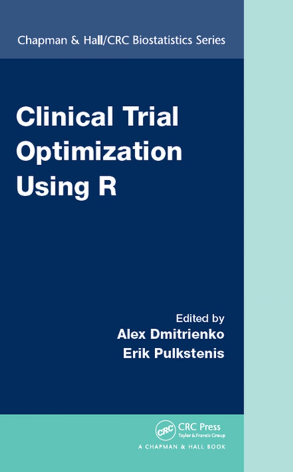 Big bigCover of Clinical Trial Optimization Using R