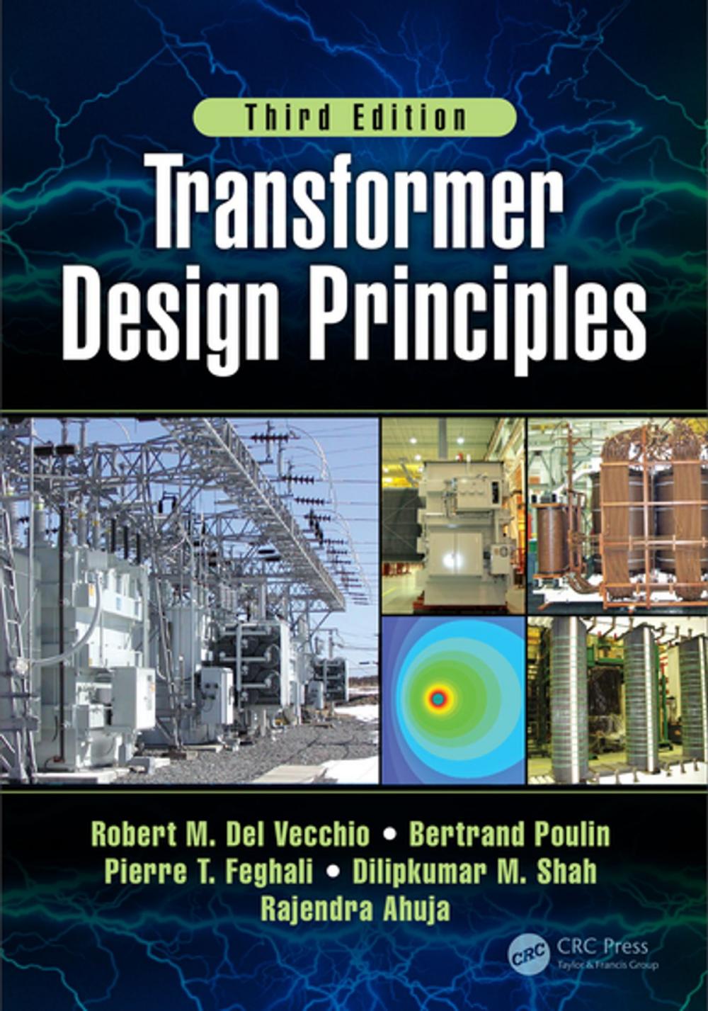 Big bigCover of Transformer Design Principles With Applications 3e