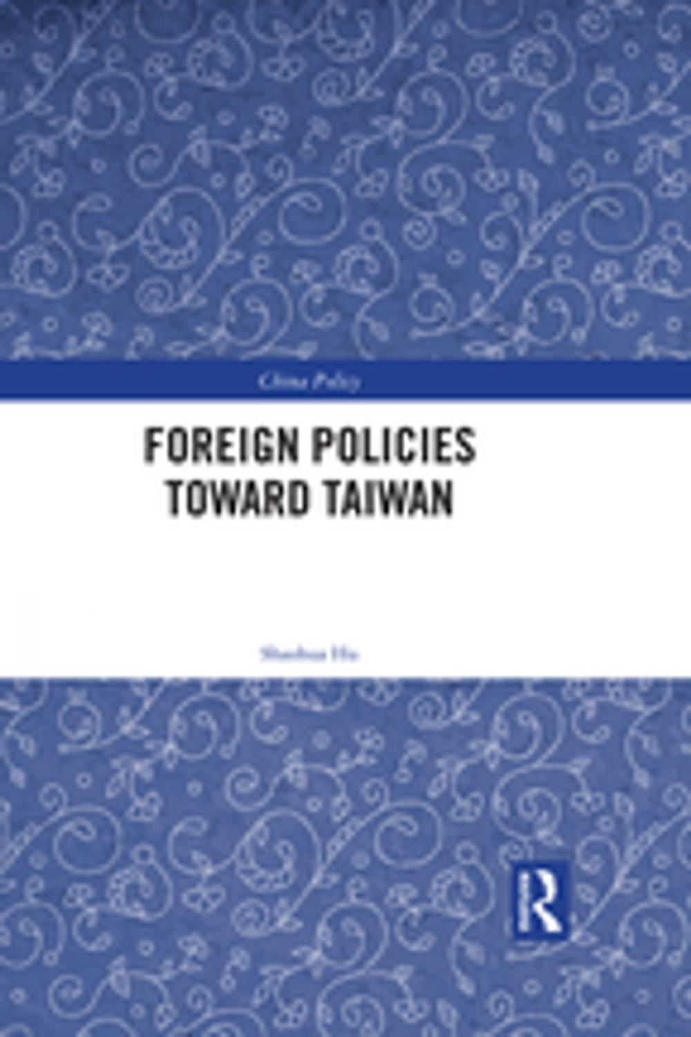 Big bigCover of Foreign Policies toward Taiwan