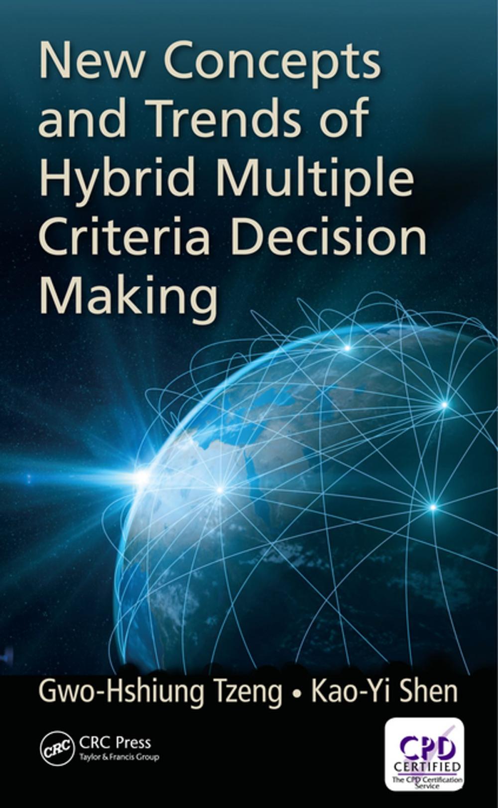 Big bigCover of New Concepts and Trends of Hybrid Multiple Criteria Decision Making