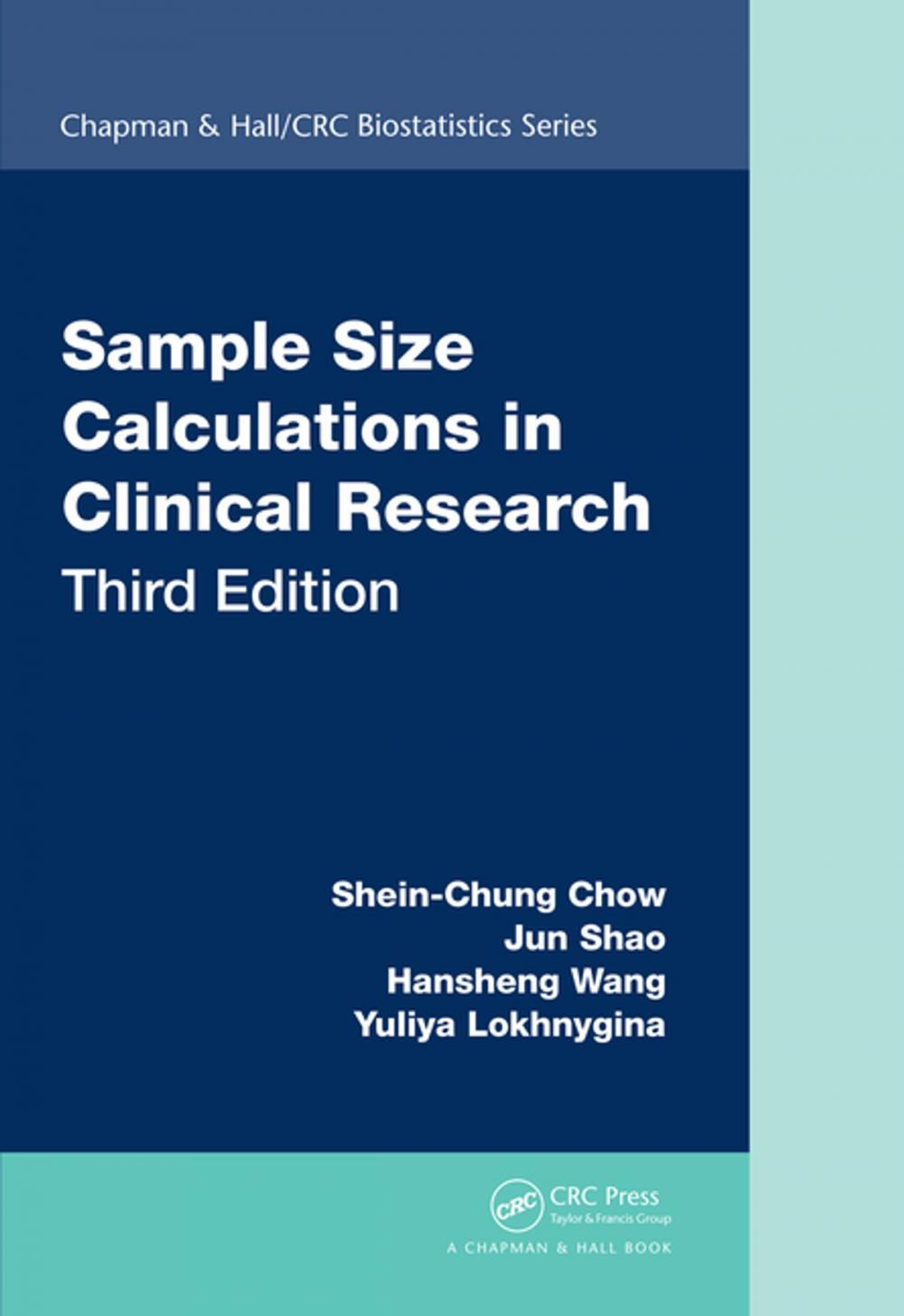 Big bigCover of Sample Size Calculations in Clinical Research