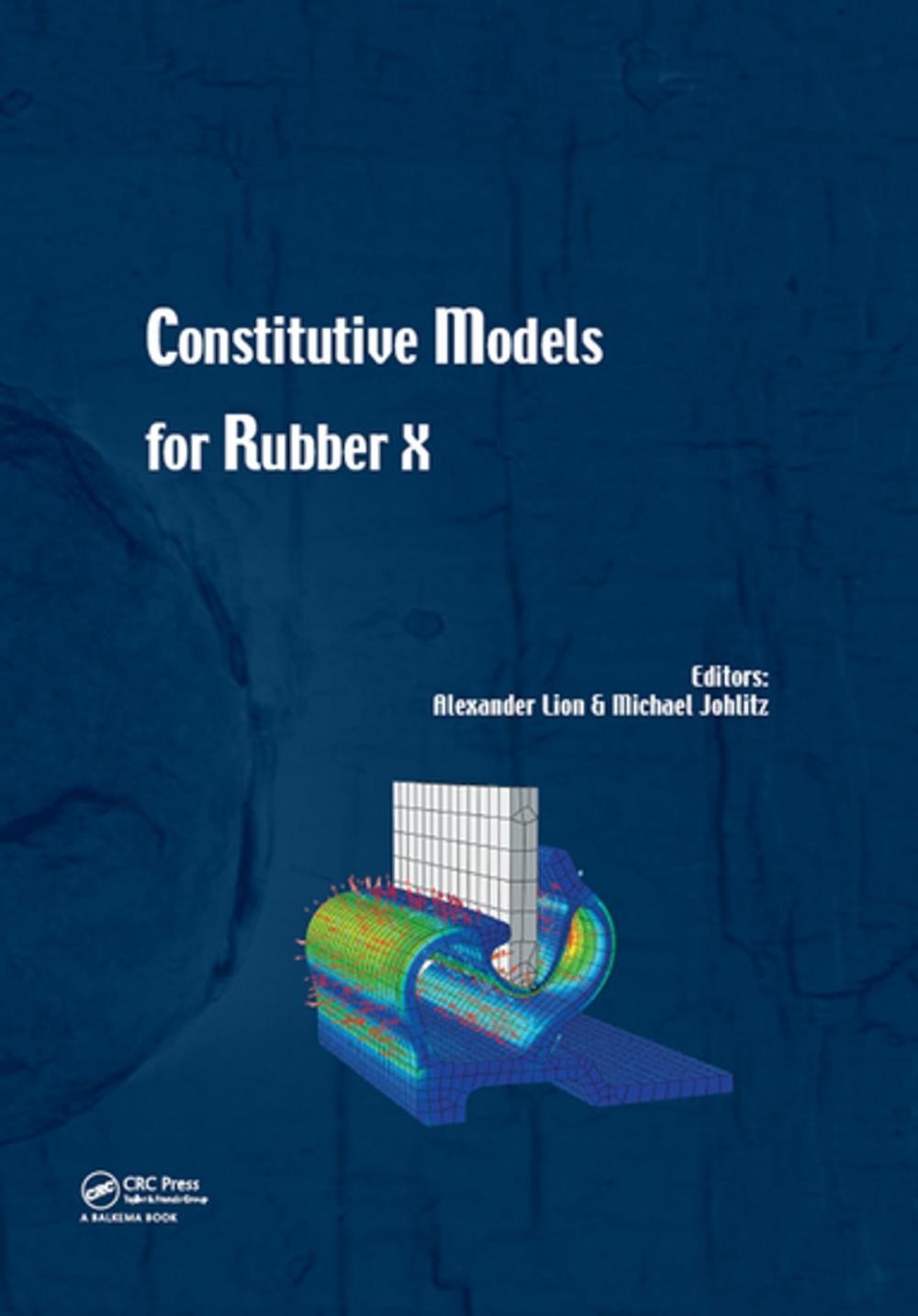 Big bigCover of Constitutive Models for Rubber X