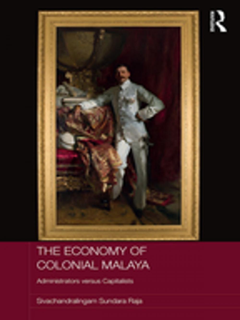 Big bigCover of The Economy of Colonial Malaya