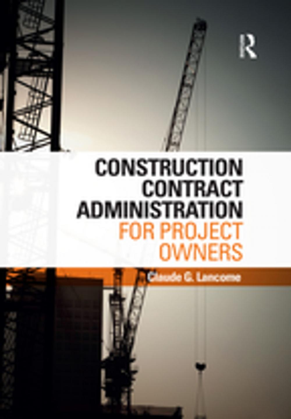 Big bigCover of Construction Contract Administration for Project Owners