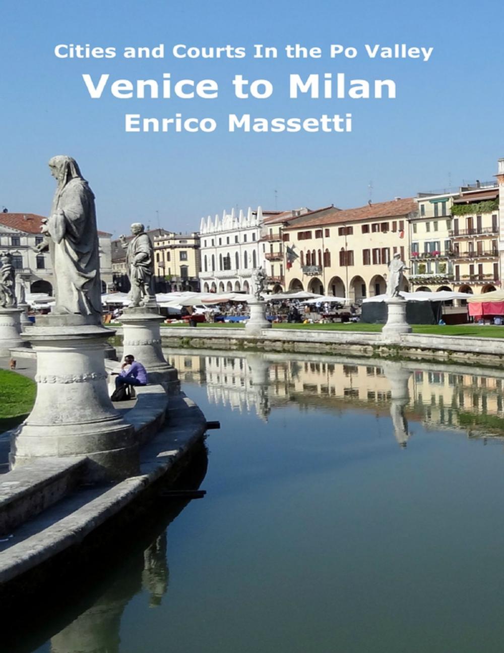 Big bigCover of Cities and Courts In the Po Valley - Venice to Milan