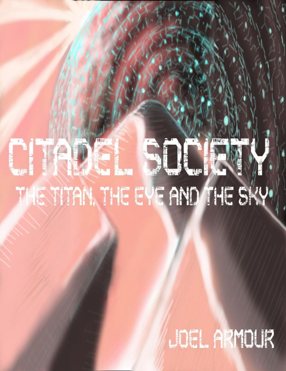 Big bigCover of Citadel Society: the Titan the Eye and the Sky