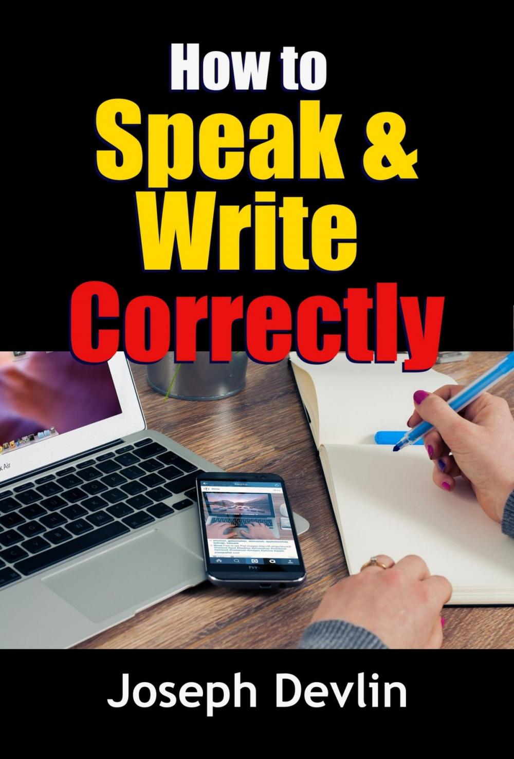 Big bigCover of How to Speak and Write Correctly