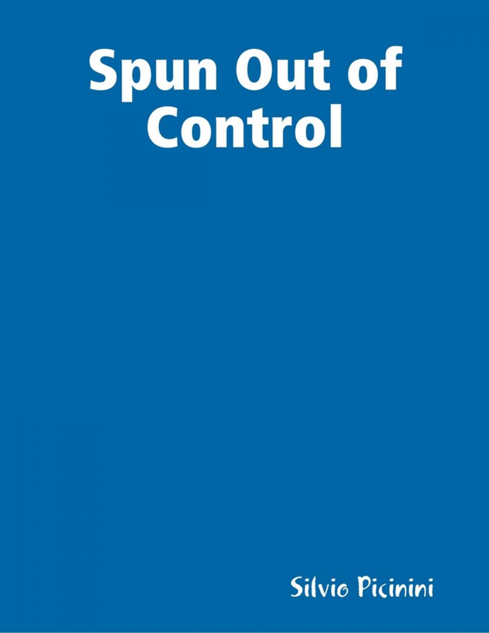 Big bigCover of Spun Out of Control