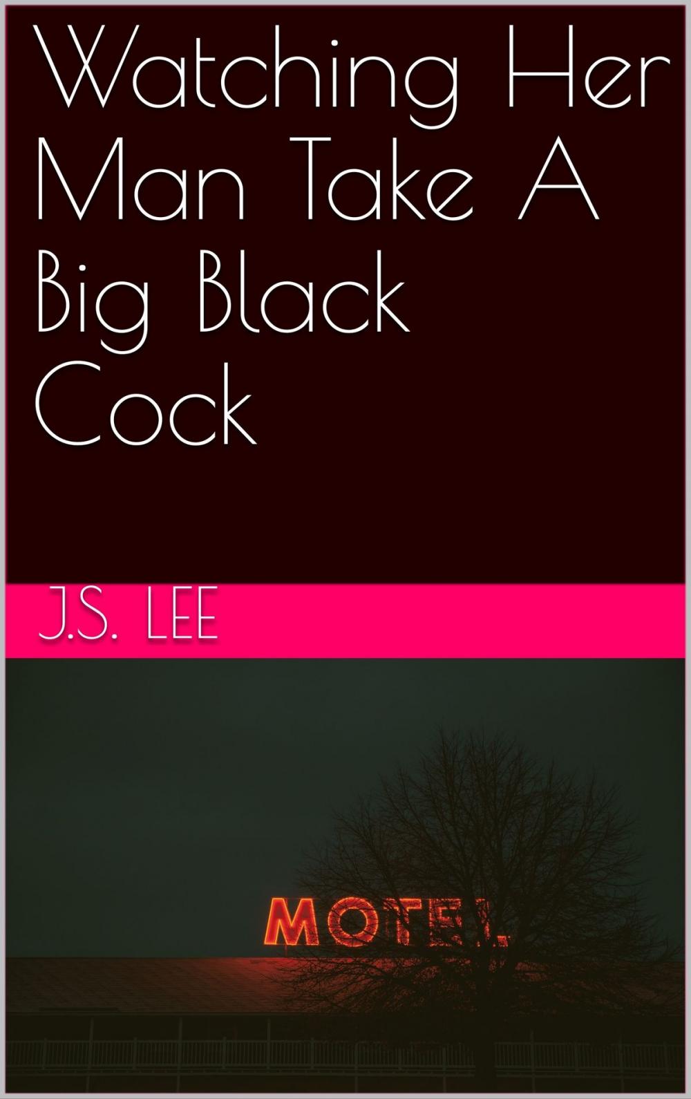 Big bigCover of Watching Her Man Take A Big Black Cock