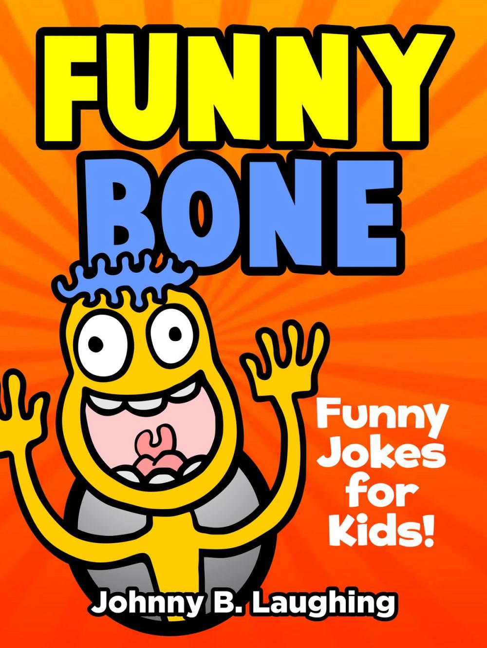 Big bigCover of Funny Bone: Funny Jokes for Kids