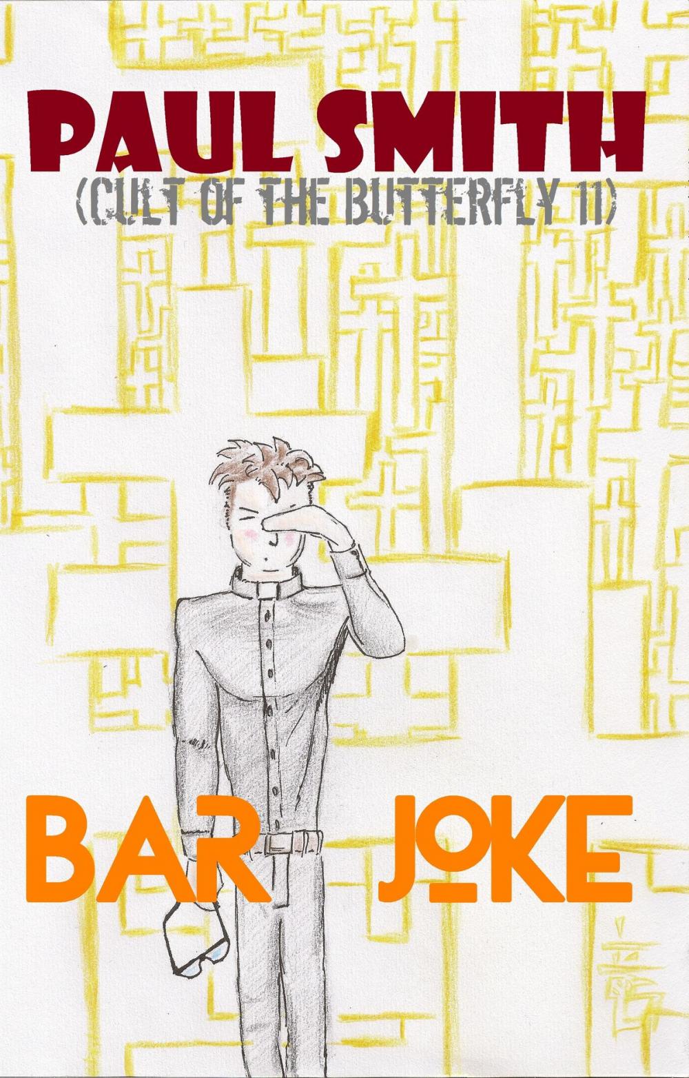 Big bigCover of Bar Joke (Cult of the Butterfly 11)