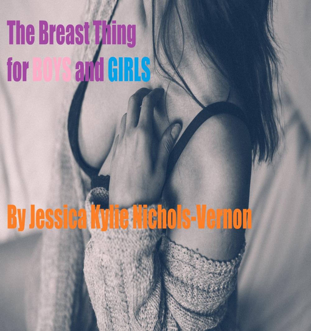 Big bigCover of The Breast Thing For Boys & Girls