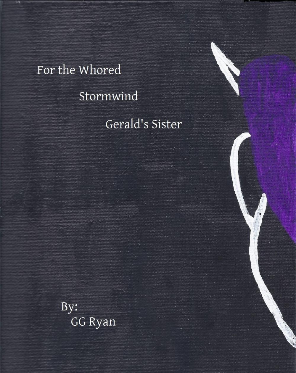 Big bigCover of For the Whored: Stormwind 6: Gerald's Sister