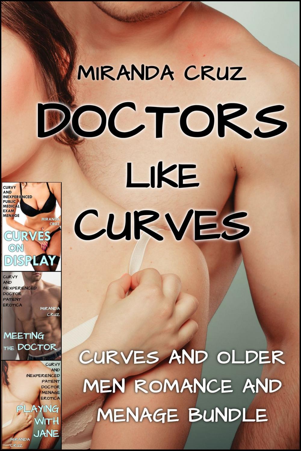 Big bigCover of Doctors Like Curves (Curves and Older Men Romance and Menage Bundle)