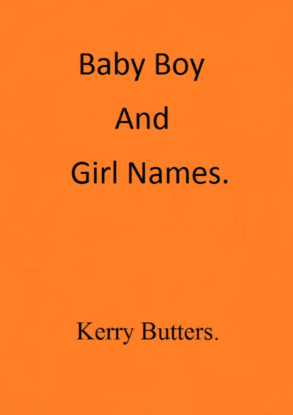 Big bigCover of Baby Boy And Girl Names.