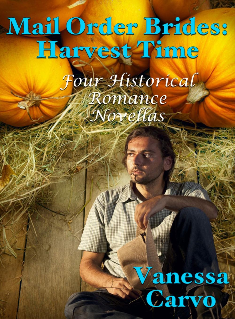 Big bigCover of Mail Order Brides: Harvest Time