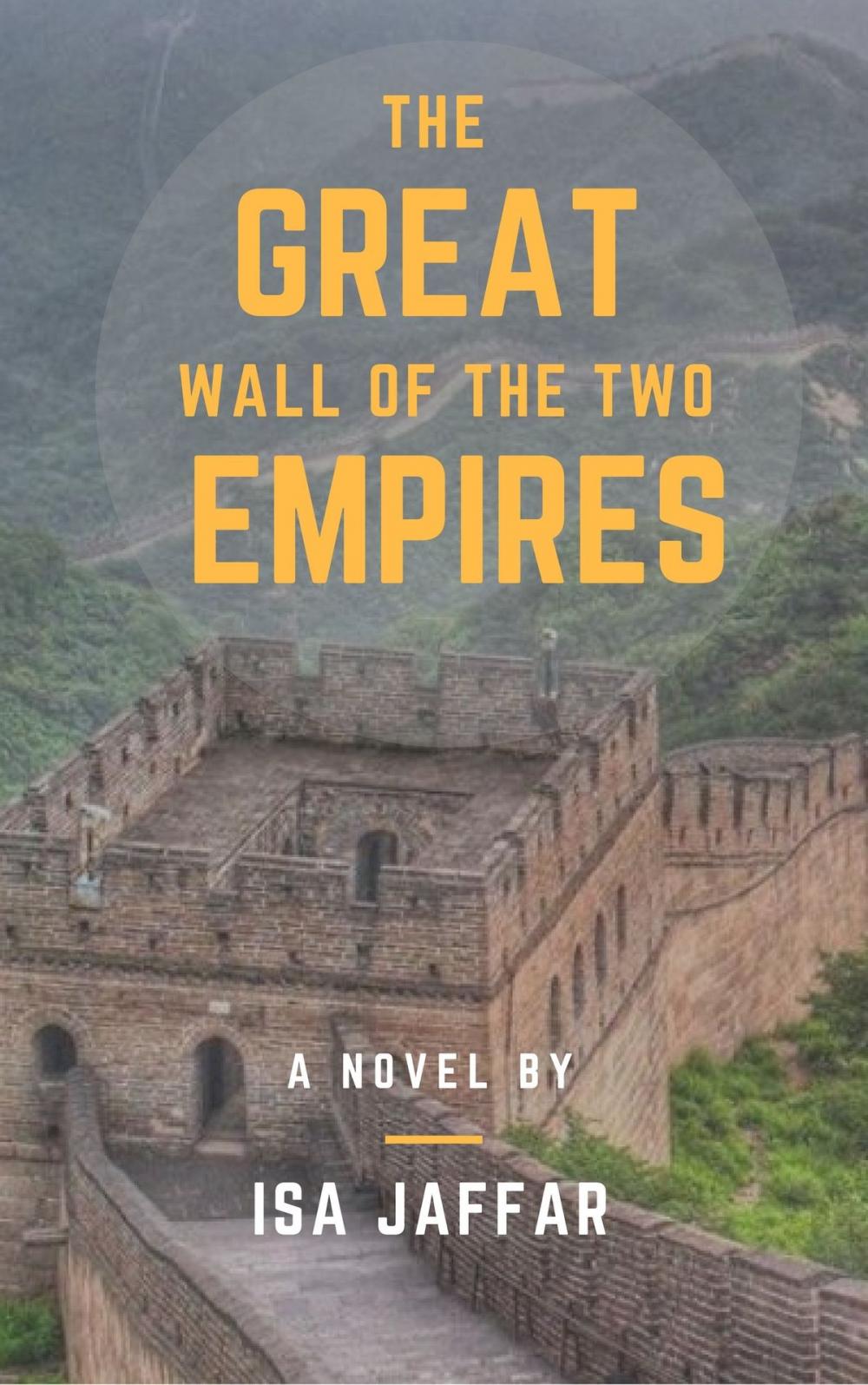 Big bigCover of The Great Wall of the Two Empires