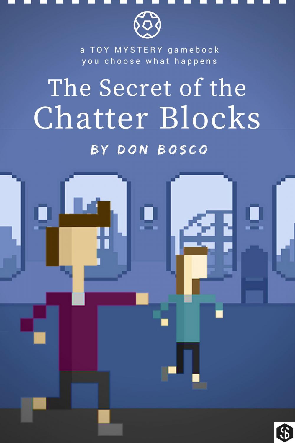 Big bigCover of The Secret of the Chatter Blocks